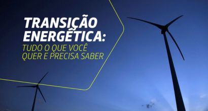 Silhueta de turbinas eólicas ao entardecer com texto "Transição Energética: tudo o que você quer e precisa saber".